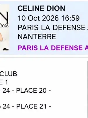 Deux places côte à côte pour le concert de Céline Dion à Paris le 10 octobre