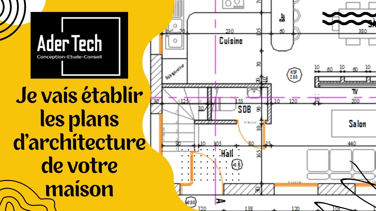 Je vais établir les plans d'architecture de votre maison